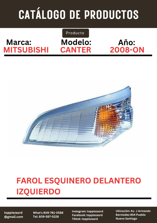 MK427117: Farol Esquinero Delantero Izquierdo Mitsubishi CANTER 2008-ON.