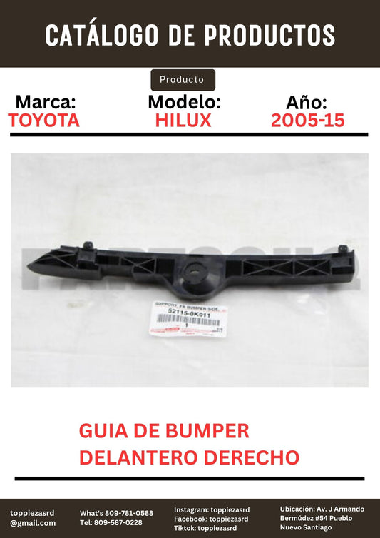52115-0K011: Guía De Bumper Delantero Derecho Toyota HILUX 2005-15.