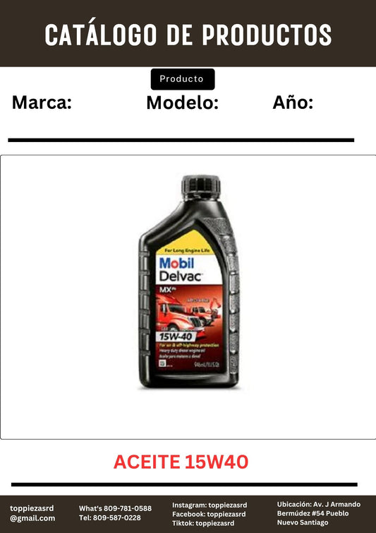 15W40: Aceite Mobil 15W40.