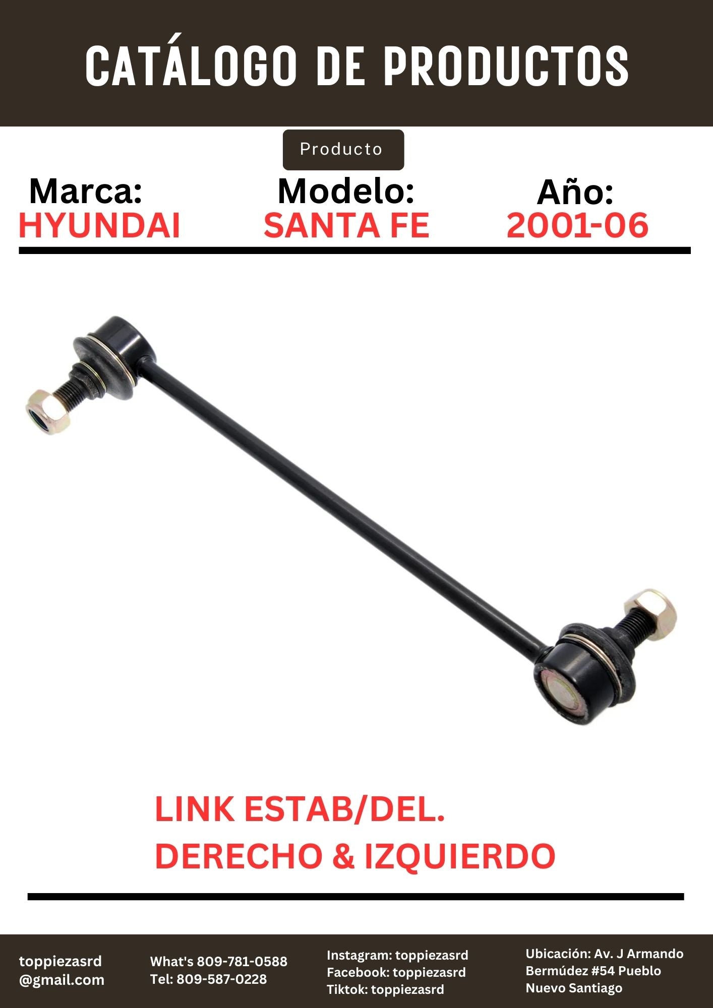 54830-26000: Link Estabilizador Delantero Derecho & Izquierdo Hyundai SANTA FE 2001-06. Kia Y20 K5 2011-15.
