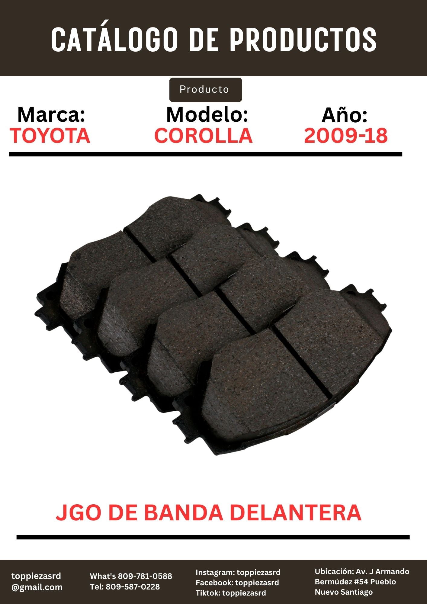 MD1210: JGO De Banda Delantera Toyota Corolla MATRIX  2009-18. RAV4 2006-18 4CIL