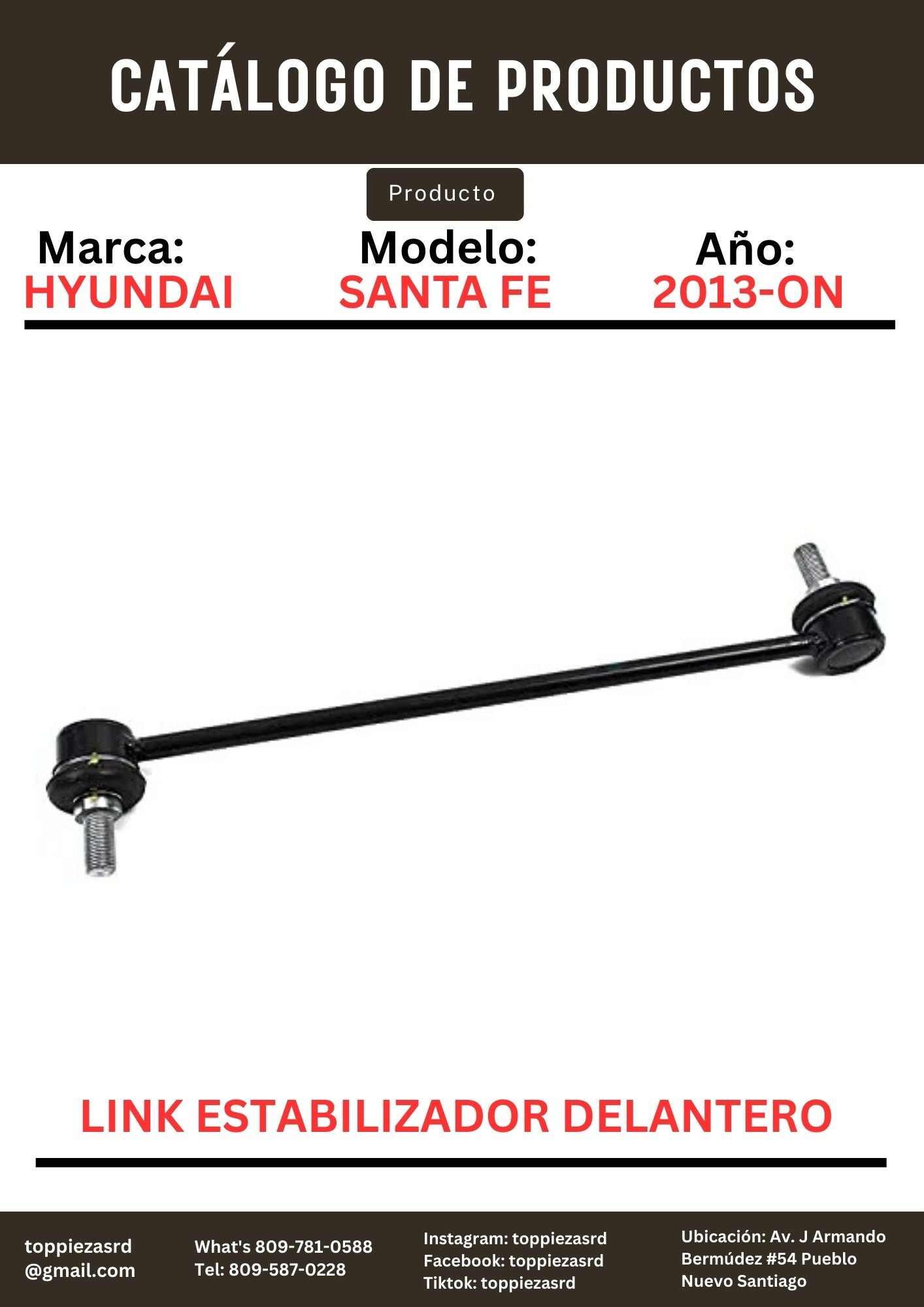 54830-2W000: Link Estabilizador Delantero Hyundai SANTA FE 2013-ON. Honda CR-V/PILOT 2007-16. Kia SORENTO 2011-ON.