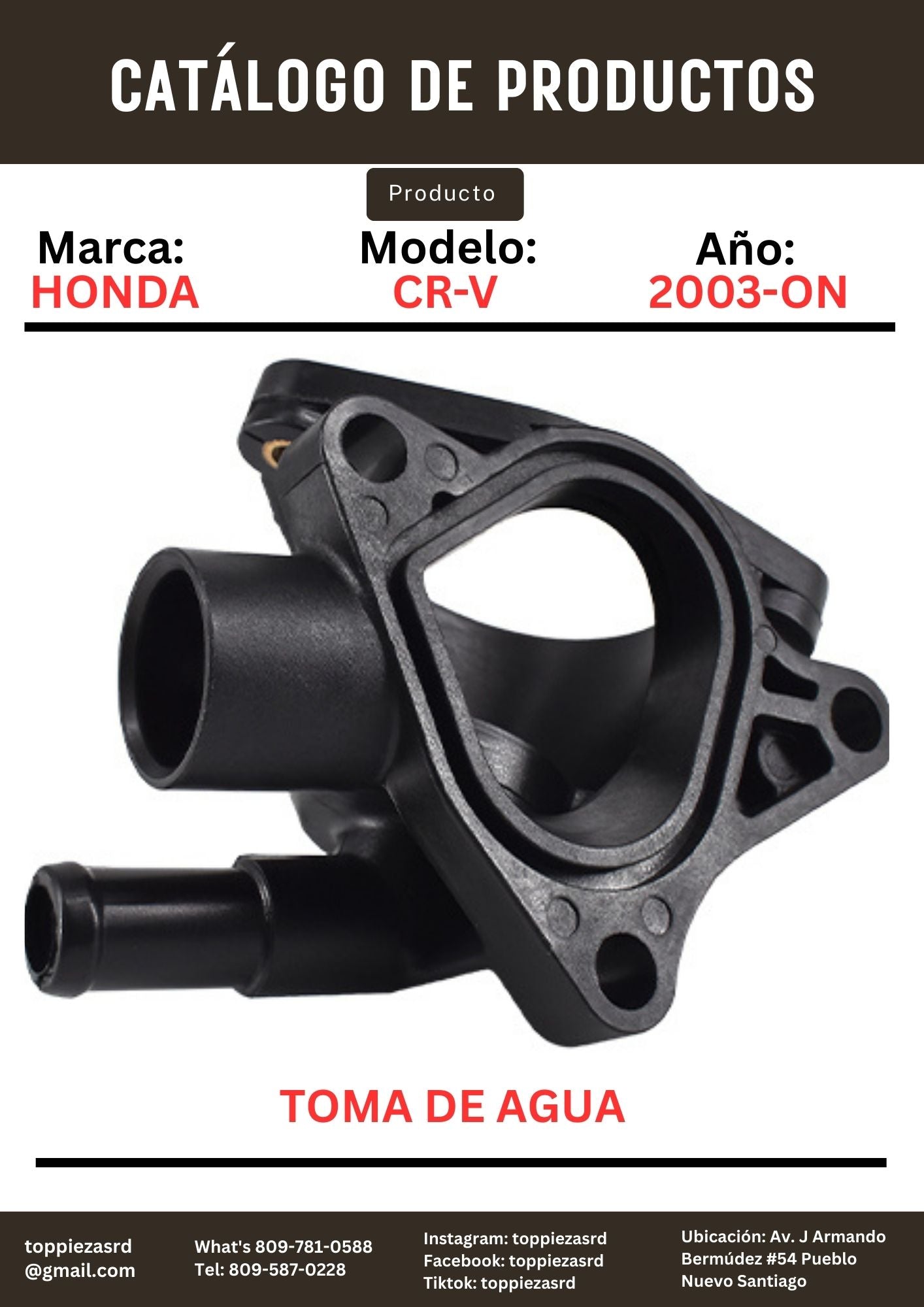 19320-RAA-A01: Toma De Agua Honda CR-V/ACCORD 2003-ON.