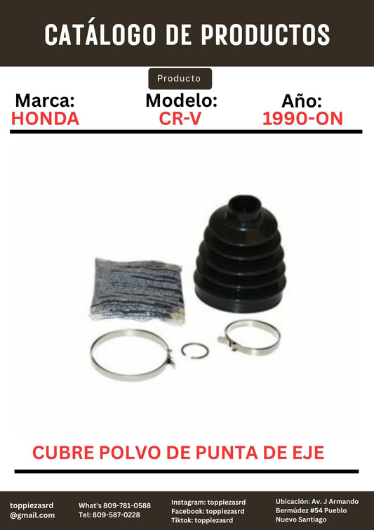 86-2148: Cubre Polvo De Punta De Eje Honda CR-V 4X4 1990-ON. ACCORD 1990-02.