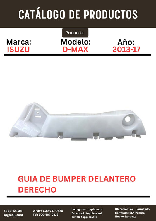 8-98074-258: Guia De Bumper Delantero Derecho Isuzu D-MAX (4WD) 2013-17.