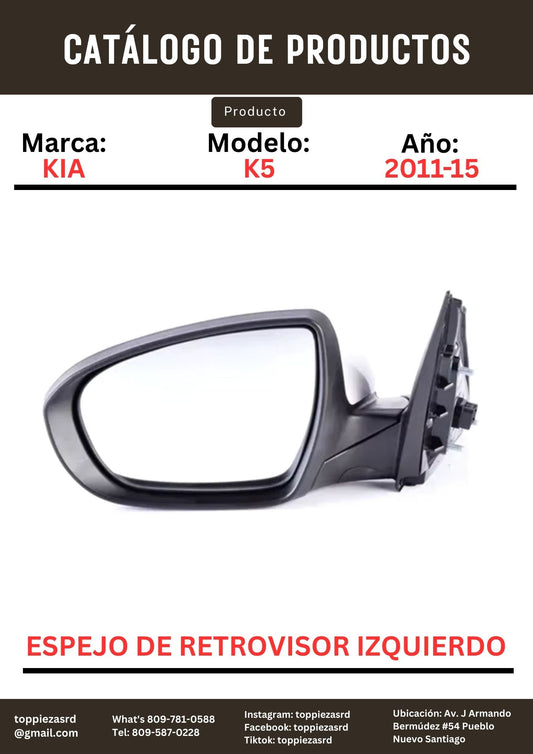 87610-2T230: Espejo De Retrovisor Electrico Izquierdo Kia K5 2011-15.