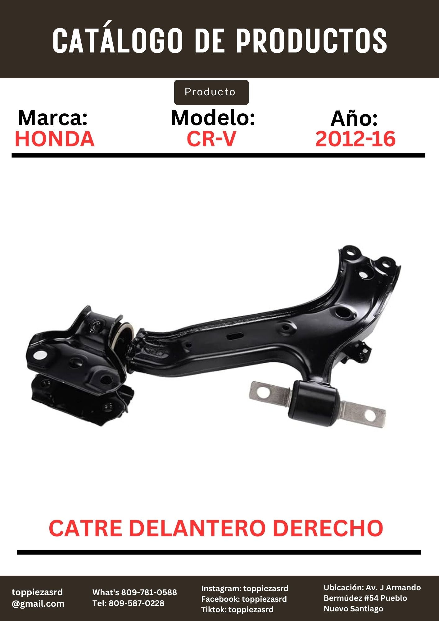 51350-T0T-H01: Catre Delantero Derecho Honda CR-V 2012-16.
