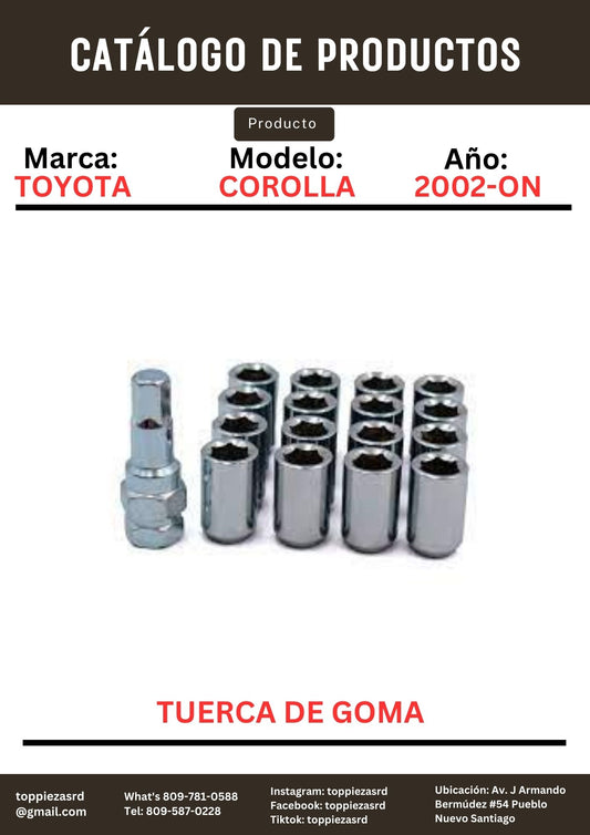 43-601: Tuerca De Goma Toyota COROLLA 2002-ON.