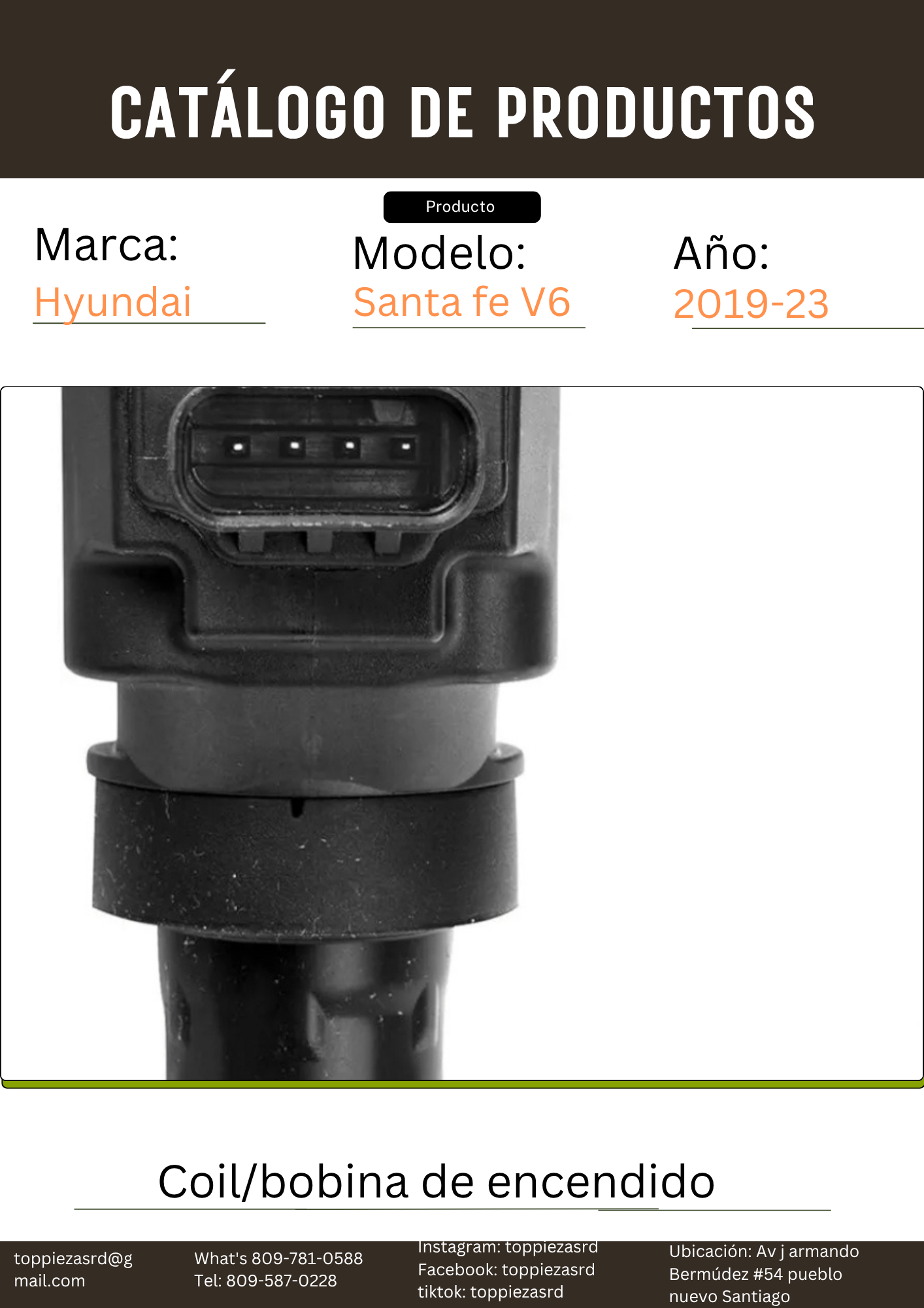 27300-3L000: Coil Bobina De Encendido Santa FE V6 2019-23. Sorento V6 2018-21. Palisade 2019-24. Sedona 2019-23. Génesis Stinger 2019-23.