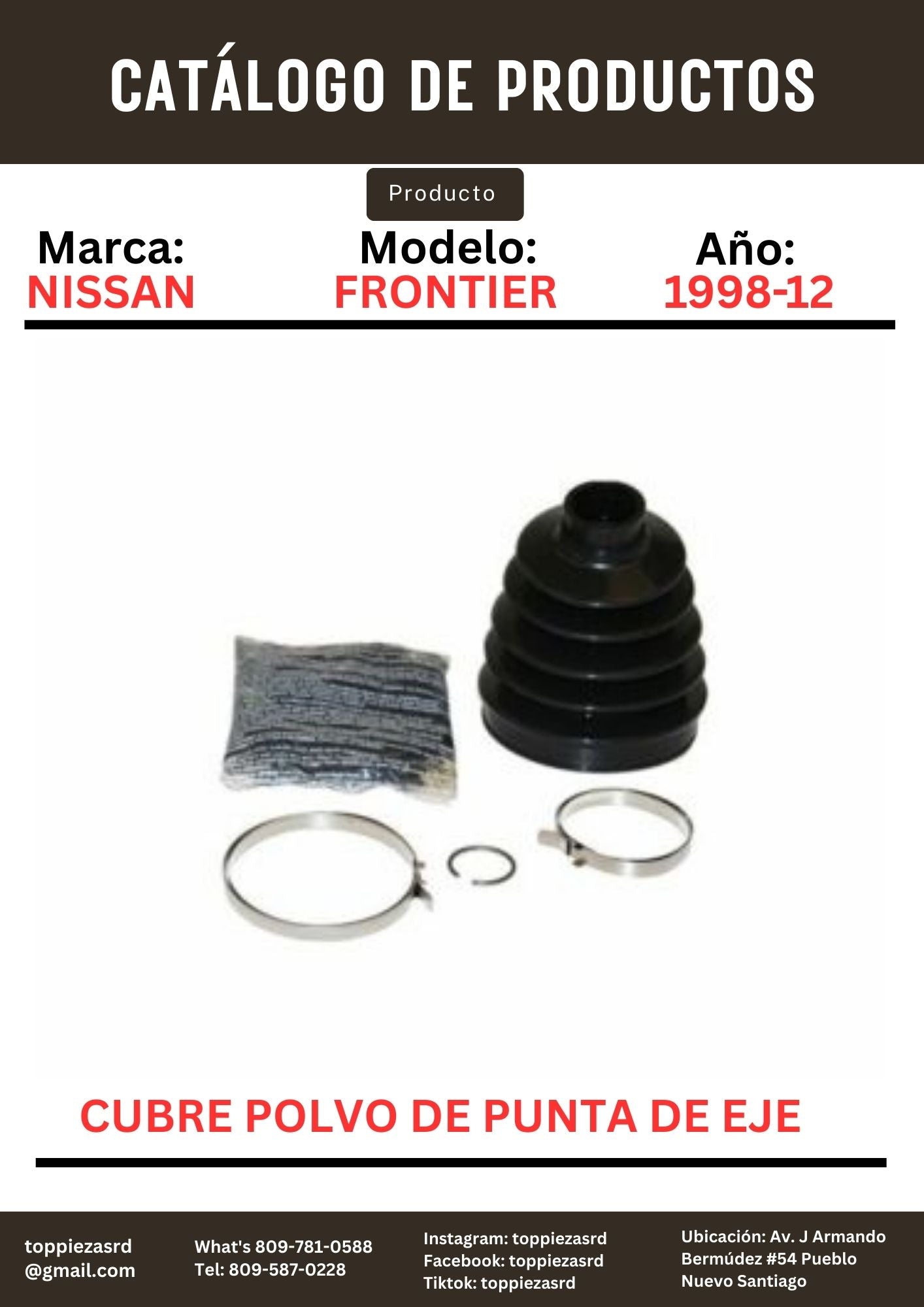 86-2129: Cubre Polvo De Punta De Eje De Afuera Nissan FRONTIER 1990-ON.