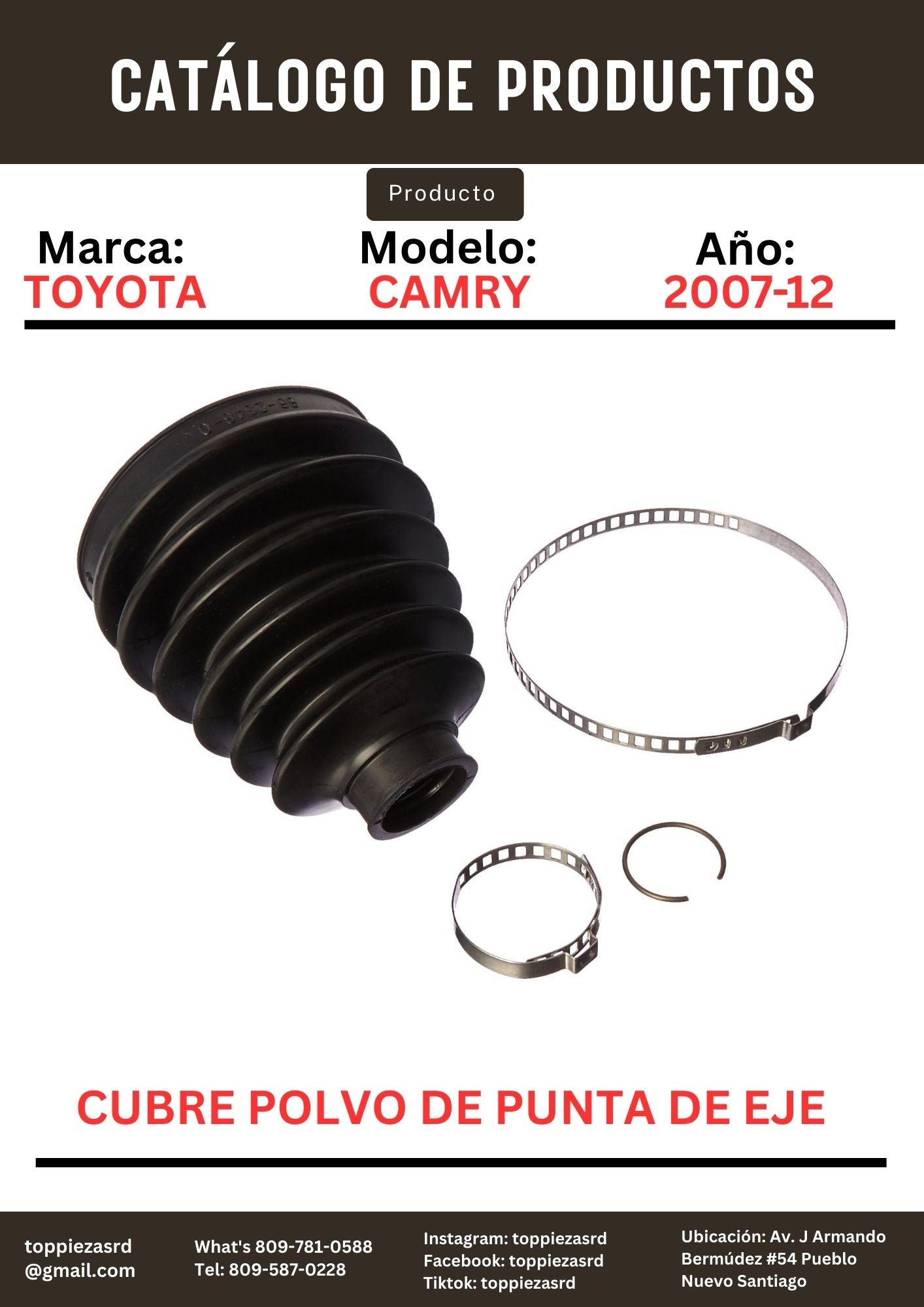 86-2348: Cubre Polvo De Punta De Eje De Afuera Toyota CAMRY/RAV4 2007-12. Mitsubishi MONTERO SPORT 1997-01.