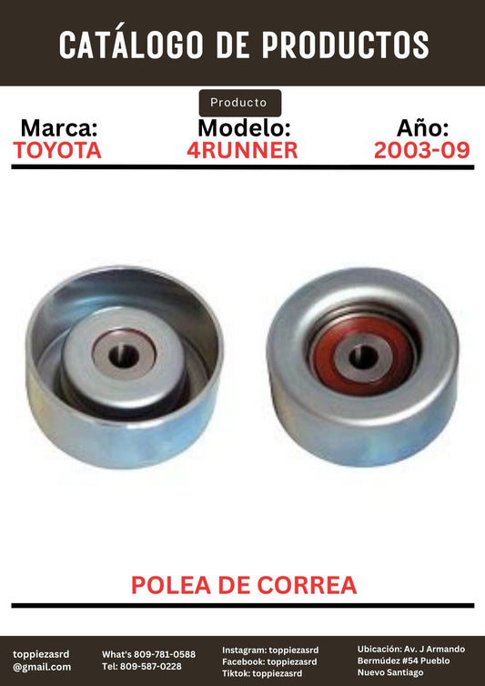 16604-31010: Polea De Correa Toyota 4RUNNER 2003-09.