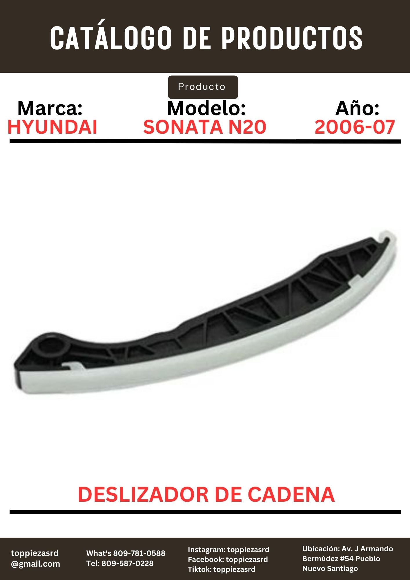 24420-25000: Deslizador De Cadena Hyundai SONATA N20. Kia LOTZE 2006-07.